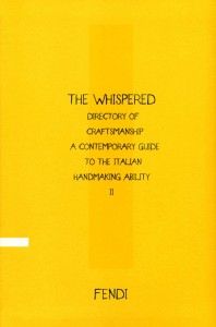 The Whispered Directory of Craftsmanship Vol. II: A Contemporary Guide to the Italian Handmaking Ability, Mondadori Electa