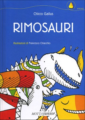 I rimosauri, di Chicco Gallus