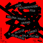 Torino musica contemporanea: OGR SoundSystem presenta HELENA HAUFF e DRANG