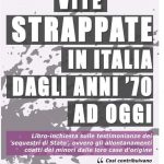 “Vite strappate in Italia dagli anni ’70 ad oggi”, il saggio d’inchiesta di Antonella Betti