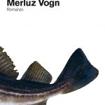 Merluz Vogn di Giorgio Genetelli