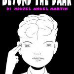 Miguel Angel Martin Mostra Beyond the dark