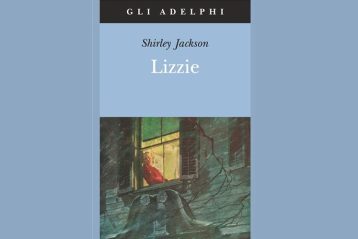 Lizzie di Shirley Jackson, recensione di Sofia Cui